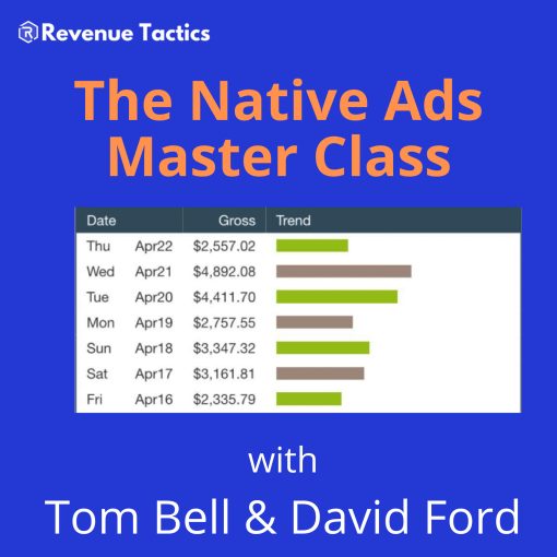 David Ford & Tom Bell – The Native Ads Master Class