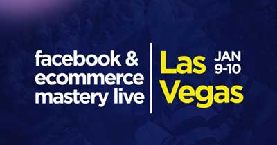 Facebook & Ecom Mastery event Las Vegas Replay 2019 – Istack Training