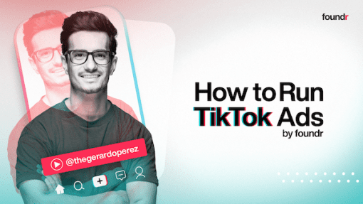 How to Run TikTok Ads