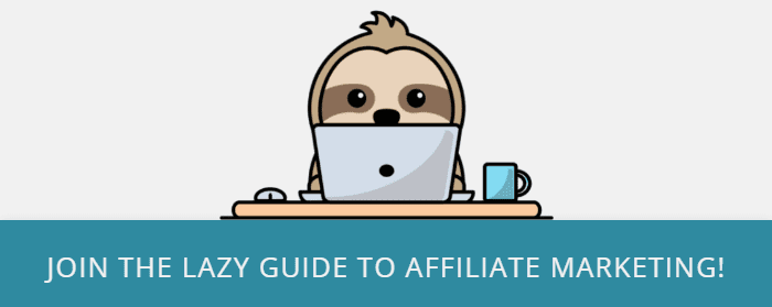 The Lazy Guide to Affiliate Marketing