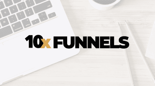 10x Funnels 2022