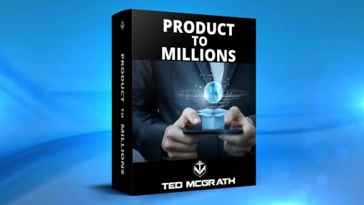 Ted McGrath – Product to Millions1
